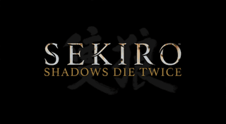 Sekiro: Shadows Die Twice